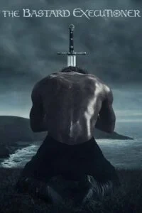 دانلود سریال جلاد حرامزاده The Bastard Executioner