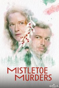 دانلود سریال قتل های میستلتو Mistletoe Murders