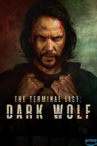دانلود سریال ترمینال لیست: گرگ تاریک The Terminal List: Dark Wolf