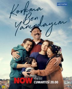 دانلود سریال نترس من کنارتم Korkma Ben Yanindayim 2024