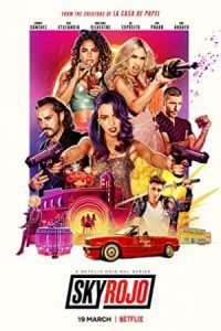 دانلود سریال آسمان قرمز Sky Rojo